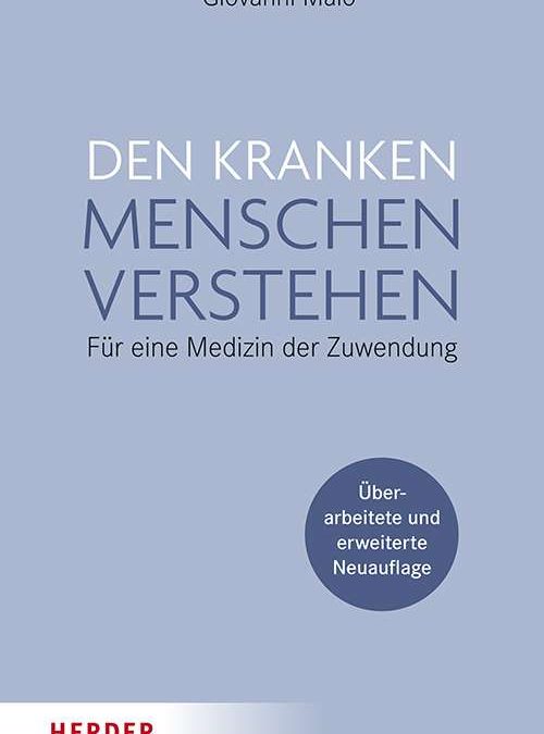 Giovanni Maio, Den kranken Menschen verstehen